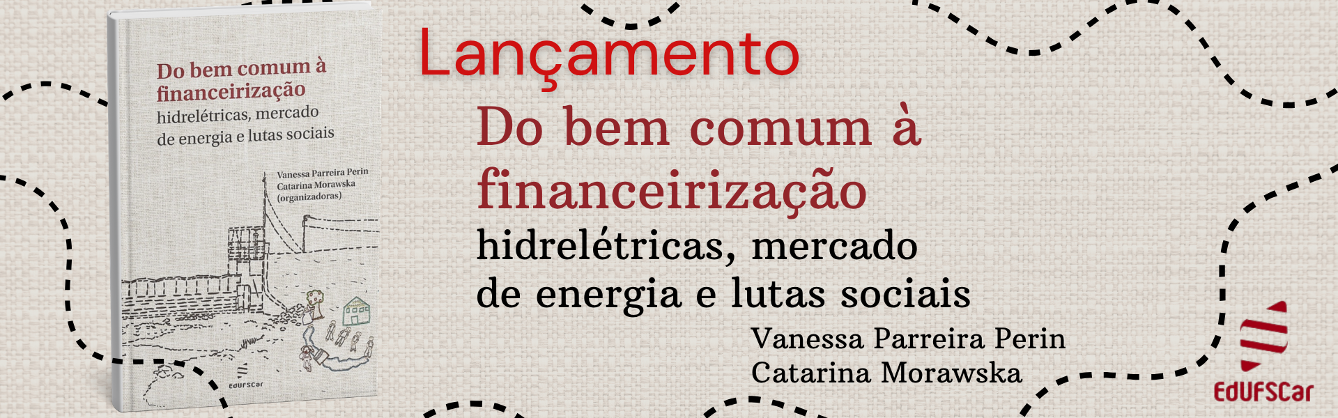 Lançamento - Do bem comum a financeirização