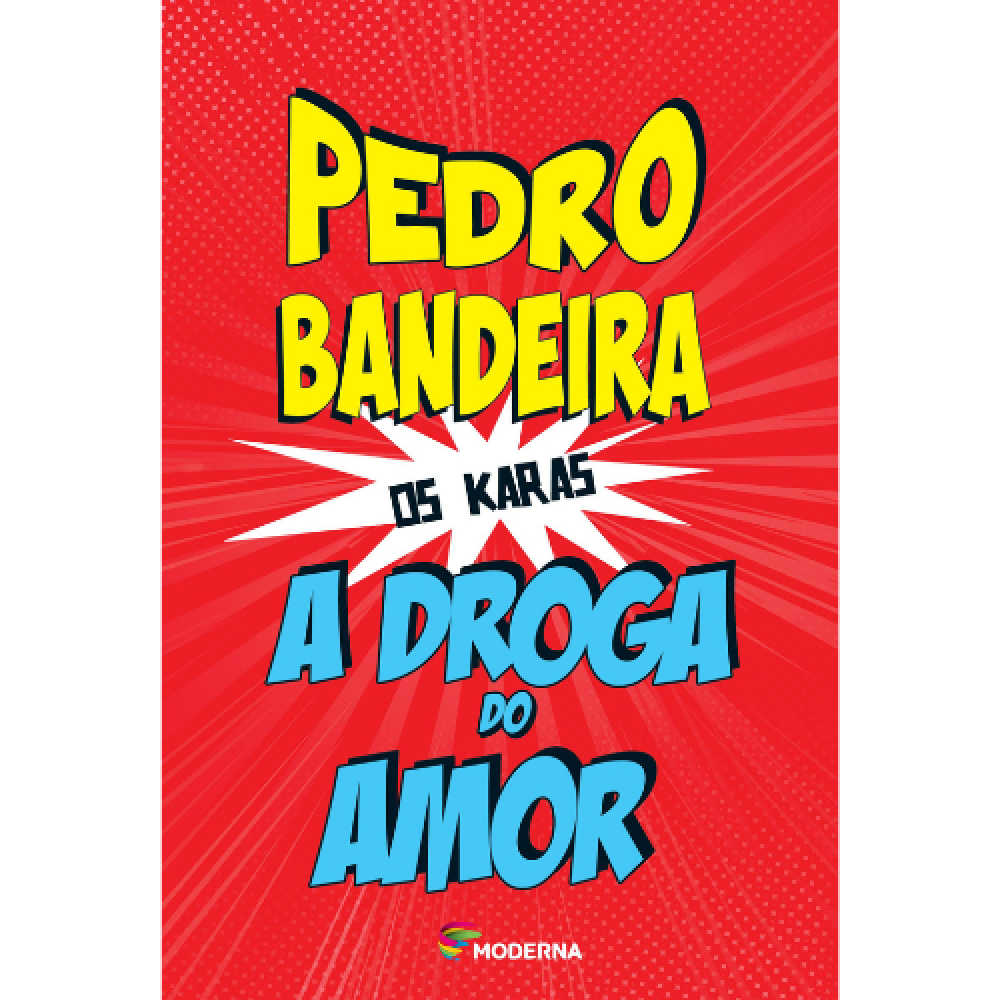 A droga do amor
