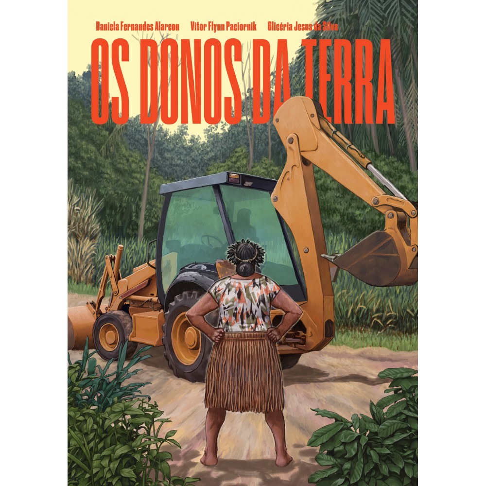 Donos da terra, Os <br /><br /> <small>DANIELA FERNANDES ALARCON-</small>