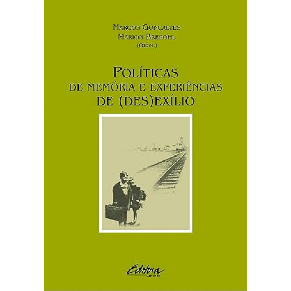 Políticas de Memória e Experiências de (des)exílio