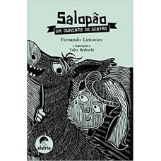 Salopão: um jumento do sertão <br /><br /> <small>FERNANDO LIMOEIRO</small>