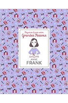 Anne Frank: Pequenos Livros Sobre Grandes Pessoas