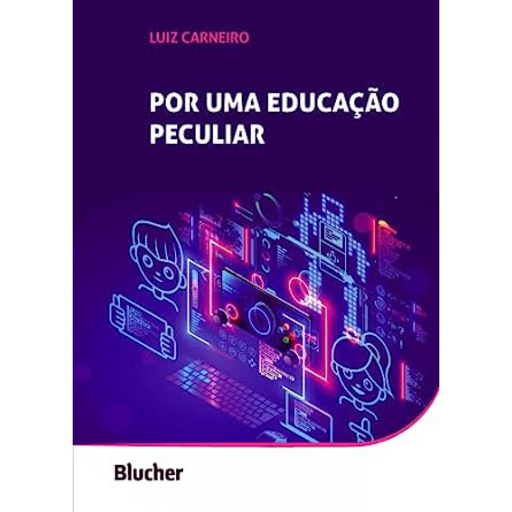 Por uma educação peculiar