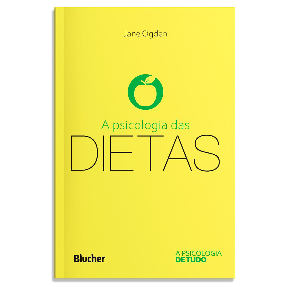 Psicologia das Dietas, A Psicologia das Dietas, A