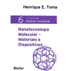 Química  conceitual: Coleção 6 - Nanotecnologia  <br /><br /> <small>TOMA, HENRIQUE</small>