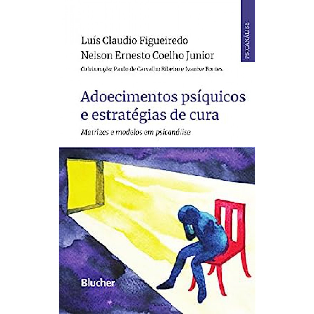 Adoecimentos psíquicos e estratégias de cura