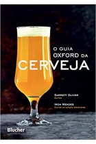 Guia Oxford da Cerveja, O <br /><br /> <small>GARRETT OLIVER; IRON MENDES</small>