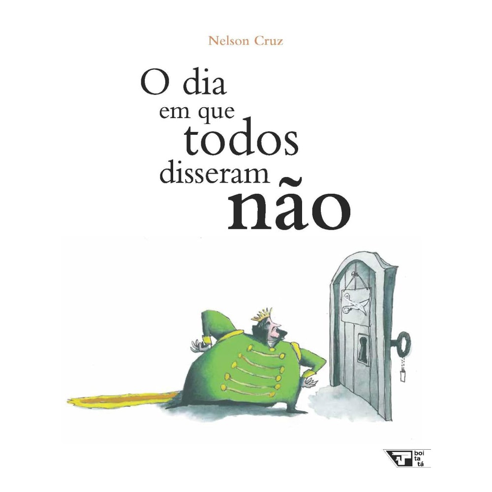 Dia em que todos disseram não, O