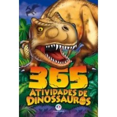 365 atividades de dinossauros <br /><br /> <small>CIRANDA CULTURAL</small>