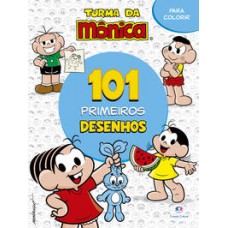 101 Primeiros Desenhos: Turma da Mônica <br /><br /> <small>CIRANDA CULTURAL</small>