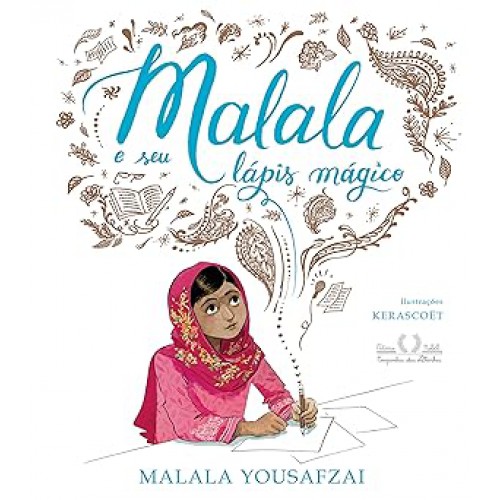 Malala e seu lápis mágico   <br /><br /> <small>MALALA YOUSAFZAI</small>