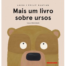 Mais um livro sobre ursos <br /><br /> <small>LAURA BUNTING</small>