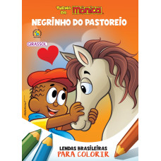 Negrinho do pastoreiro - Lendas brasileiras para colorir <br /><br /> <small>MAURICIO DE SOUSA; PAULA FURTADO</small>