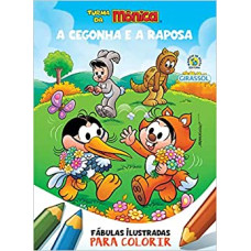 Cegonha e a raposa, A - Fábulas ilustradas para colorir  <br /><br /> <small>MAURICIO DE SOUSA</small>