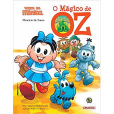 Mágico de Oz, O - Turma da Mônica <br /><br /> <small>SOUSA, MAURICIO</small>