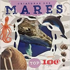 Top 100: Criaturas dos mares  <br /><br /> <small>GIRASSOL</small>