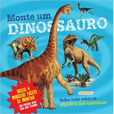 Monte um dinossauro  <br /><br /> <small>ARCTURUS PUBLISHING</small>