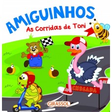 Amiguinhos: As corridas de Toni <br /><br /> <small>EQUIPE BRIJBAS</small>