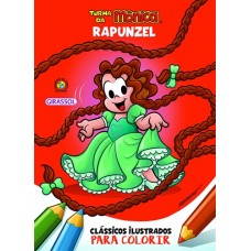TM - CLAS. Para colorir - Rapunzel <br /><br /> <small>MAURICIO DE SOUSA</small>