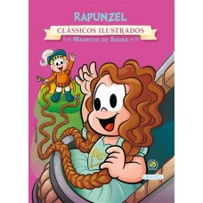 TM - CL. Ilustrados novo - Rapunzel <br /><br /> <small>SOUSA, MAURICIO</small>