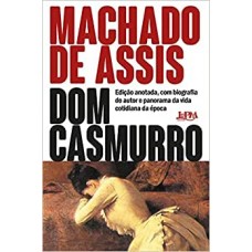Dom Casmurro <br /><br /> <small>MACHADO DE ASSIS</small>