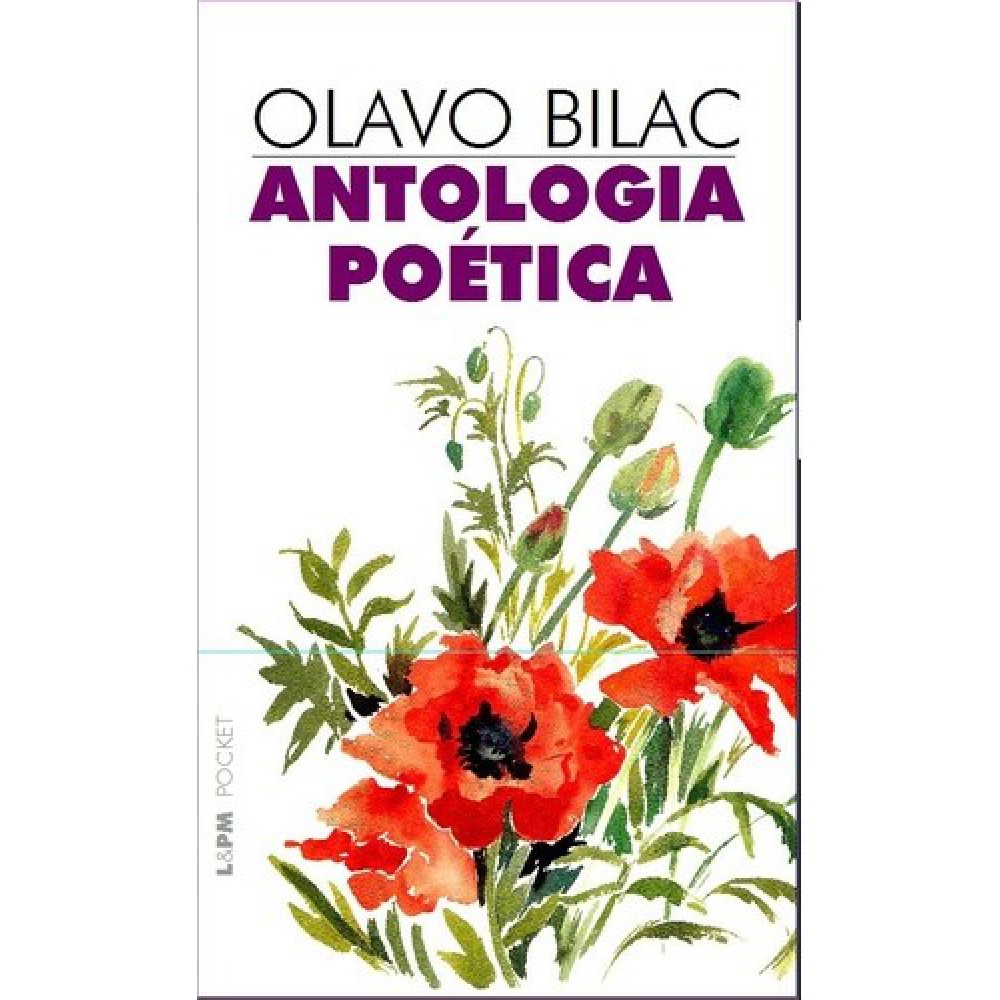 Antologia de Olavo Bilac - Pocket <br /><br /> <small>BILAC, OLAVO-</small>