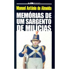 Memórias de um sargento de milícias - 45 <br /><br /> <small>ALMEIDA, MANUEL ANTONIO</small>