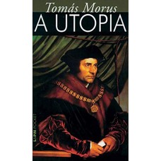 Utopia, A  - 76 <br /><br /> <small>MORUS, THOMAS</small>