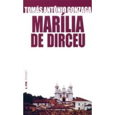 Marília de Dirceu <br /><br /> <small>TOMAS ANTONIO GONZAGA</small>