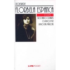 Poesia de florbela espanca – V. 1 <br /><br /> <small>FLORBELA ESPANCA</small>