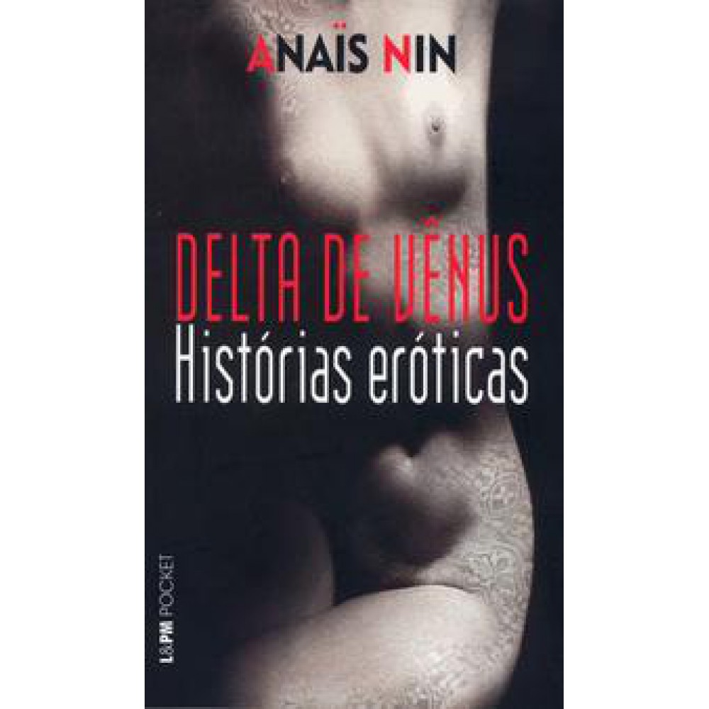 Delta de Vênus: Histórias eróticas - Pocket Delta de Vênus: Histórias eróticas - Pocket