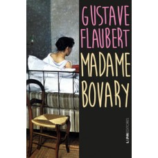 Madame Bovary <br /><br /> <small>GUSTAVE FLAUBERT</small>