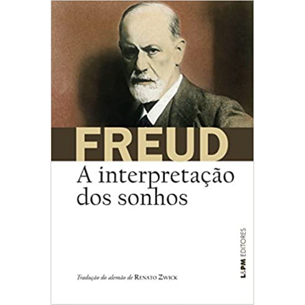 Interpretação dos sonhos, A Interpretação dos sonhos, A