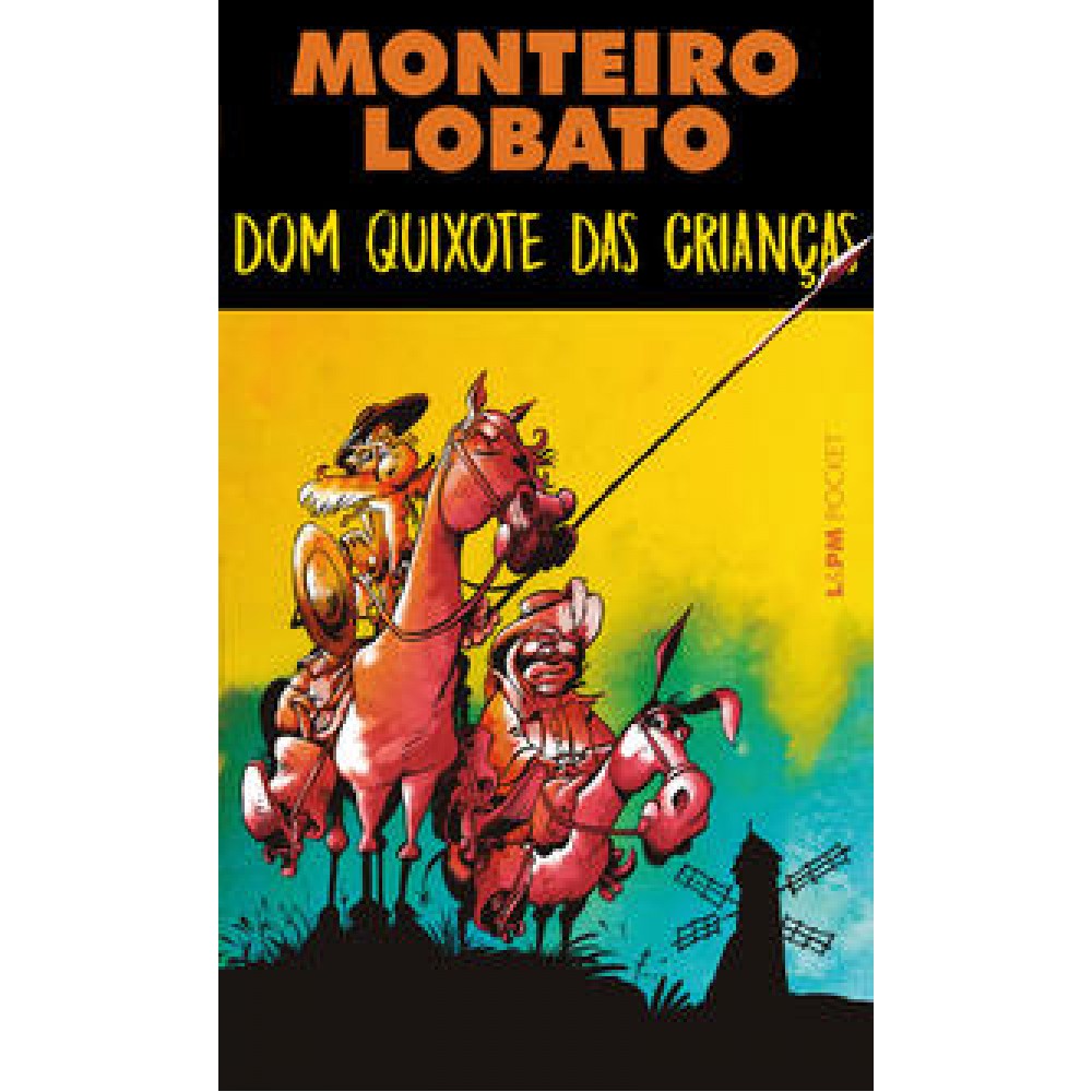 Dom Quixote das crianças Dom Quixote das crianças