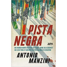 Pista Negra <br /><br /> <small>ANTONIO MANZINI</small>