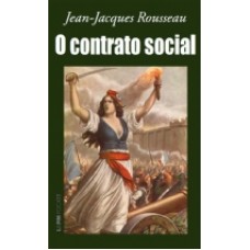 Contrato social - 631 <br /><br /> <small>JEAN-JACQUES ROUSSEAU</small>