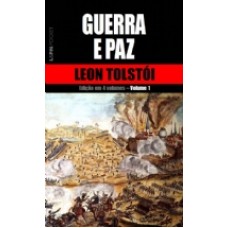 Guerra e paz  (vol. 1) - 625 <br /><br /> <small>LEON TOLSTÓI</small>