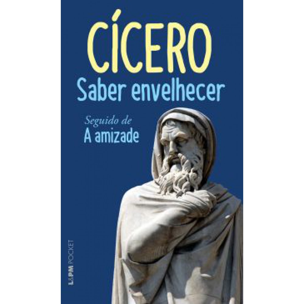 Saber envelhecer seguido de A amizade