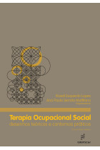 Terapia Ocupacional Social - Desenhos teóricos e contornos práticos -  2 Ed