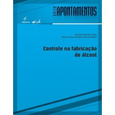 Controle na fabricação de álcool <br /><br /> <small>CLÁUDIO LOPES; MARIA TERESA BORGES</small>