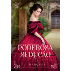 Poderosa sedução <br /><br /> <small>J. MARQUESI</small>