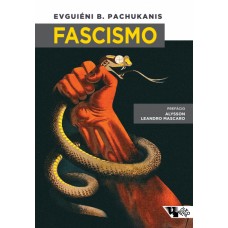 Fascismo <br /><br /> <small>EVGUIÉNI B. PACHUKANIS</small>