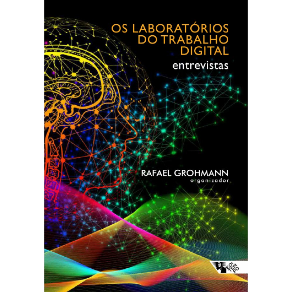 Laboratórios do trabalho digital, Os Laboratórios do trabalho digital, Os