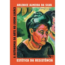 Estética da resistência <br /><br /> <small>ARLENICE ALMEIDA DA SILVA</small>
