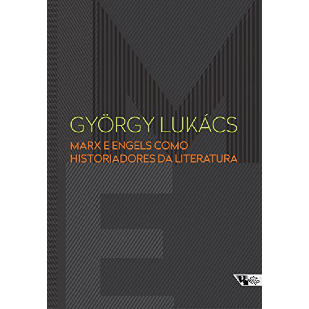 Marx e Engels como historiadores da literatura Marx e Engels como historiadores da literatura