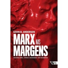 Marx nas margens: nacionalismo, etnias e sociedades não ocidentais