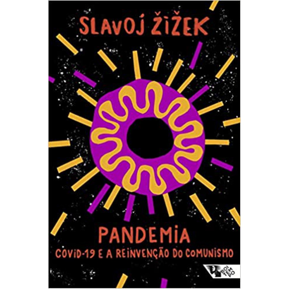 Pandemia - Covid-19 e a reinvenção do comunismo