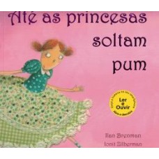 Até as princesas soltam pum <br /><br /> <small>ILAN BRENMAN</small>