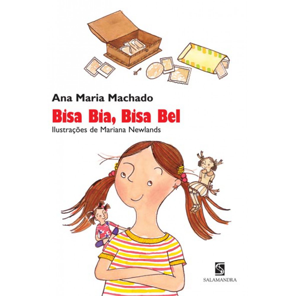 Bisa Bia, bisa Bel <br /><br /> <small>Ana Maria Machado</small>