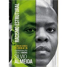 Racismo Estrutural <br /><br /> <small>SILVIO ALMEIDA</small>